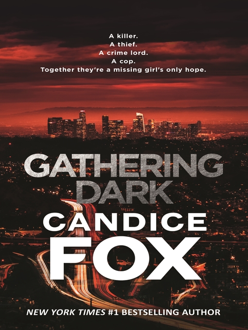 Title details for Gathering Dark by Candice Fox - Available